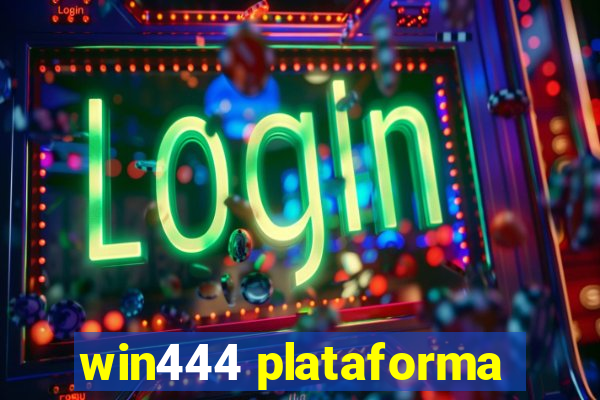 win444 plataforma